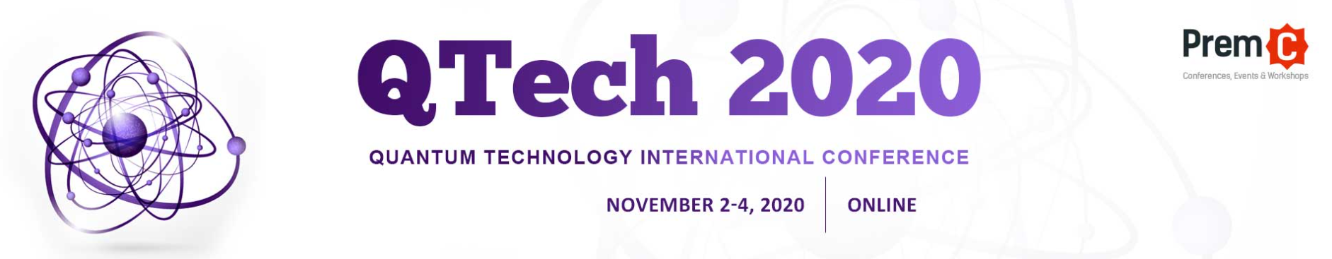 QTech 2020: Quantum Technology International Conference